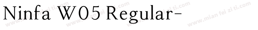 Ninfa W05 Regular字体转换